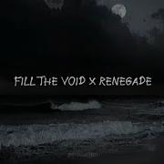 Feel The Void X Renegade