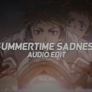 Summertime Sadness Audio Edit