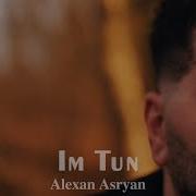 Alexan Im Tun Official Mood Video