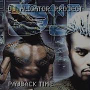 Dj Aligator Project Payback Time 2000 Full Album