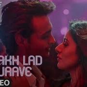 Akh Lad Jaave From Loveratri