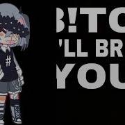 Bitch I Ll Break Yo Back