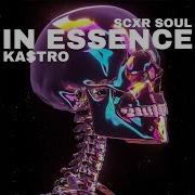 In Essence Scxr Soul