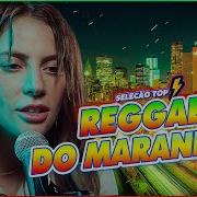 As Melhores Do Raggae Do Maranhão