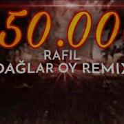 Rafil Daglar Oy Remix
