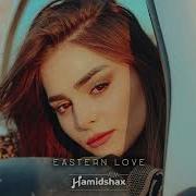 Hamidshax Eastem Love