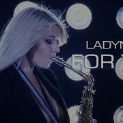 For You Ladynsax Cover
