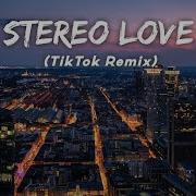 Stereo Love Mixed