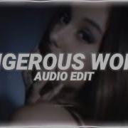 Dangerous Woman Edit Audio