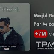 Majid Razavi Par Mizane