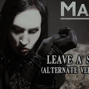 Marilyn Manson Leave A Scar Remix