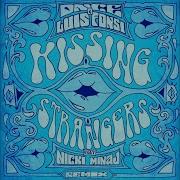 Kissing Strangers Remix Feat Nicki Minaj Dnce Luis Fonsi