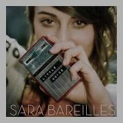 Many The Miles Sara Bareilles