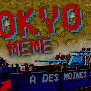 Tokio Meme