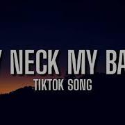 My Neck My Back Tik Tok