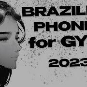 1 Hour Best Brazilian Phonk For Gym