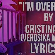Lyrics Cristina Vee As Verosika Mayday I M Over You From Helluva Boss