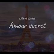 Amour Secret Helene Rolles Lyrics