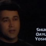 Shuhrat Qayumov Yoshligim