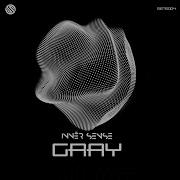Inner Sense Ofc Gray Original Mix
